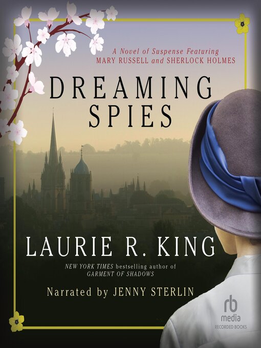 Title details for Dreaming Spies by Laurie R. King - Available